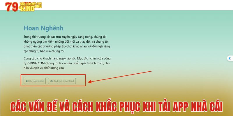 Các vấn đề và cách khắc phục khi tải app nhà cái