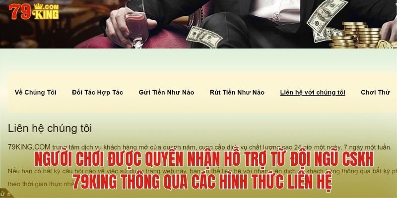 Người chơi được quyền nhận hỗ trợ từ đội ngũ CSKH thông qua các hình thức liên hệ 