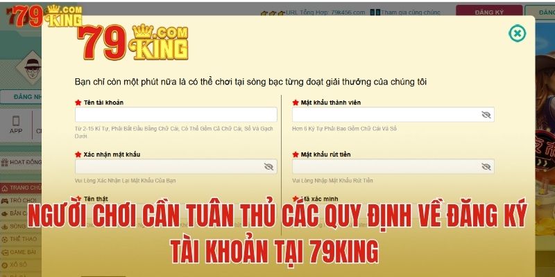 Người chơi cần tuân thủ các quy định về đăng ký tài khoản tại nhà cái 