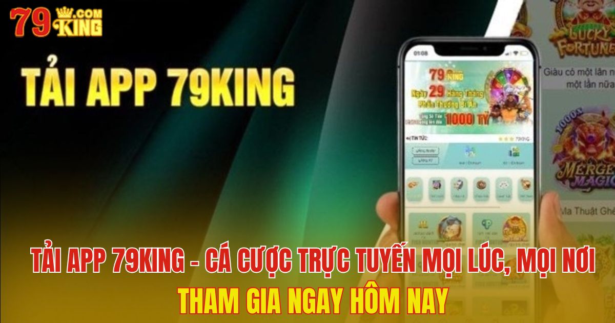 tải app 79King